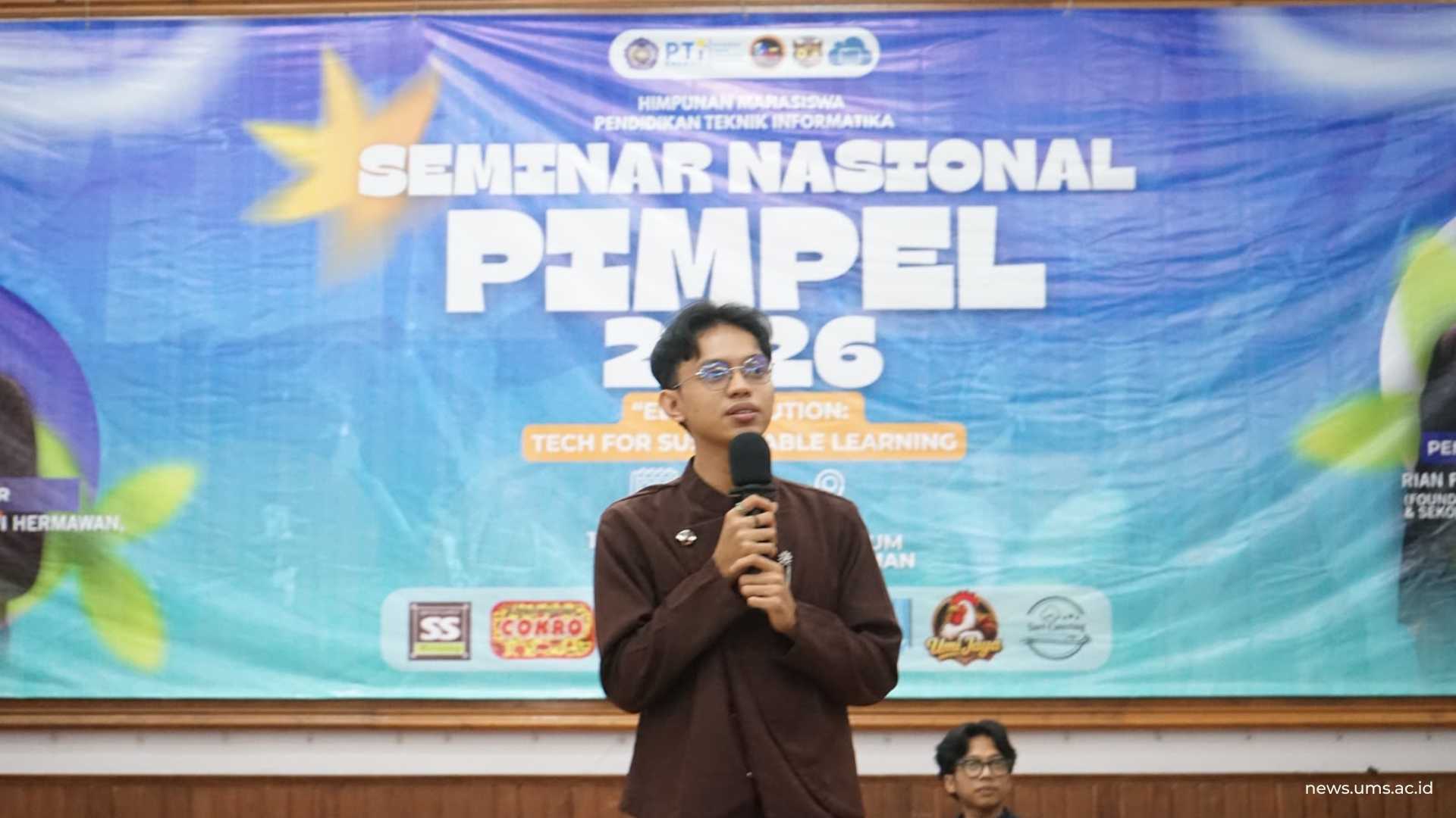 Dorong Pendidikan Berkelanjutan, HMP PTI UMS Adakan Seminar Nasional PIMPEL 2026 (2)