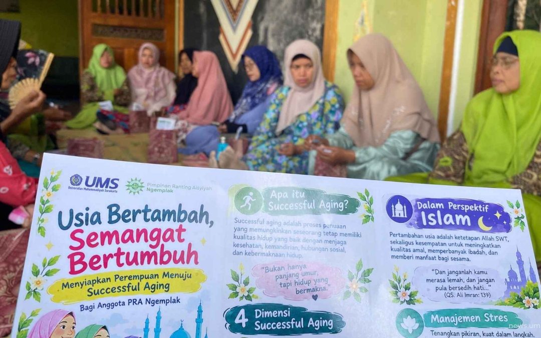 Siapkan Lansia Mandiri dan Sehat Mental, UMS Beri Pendampingan Successful Aging di Kartasura